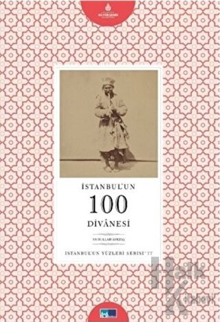 İstanbul’un 100 Divanesi - Halkkitabevi