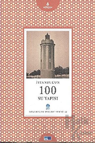 İstanbul’un 100 Su Yapısı - Halkkitabevi