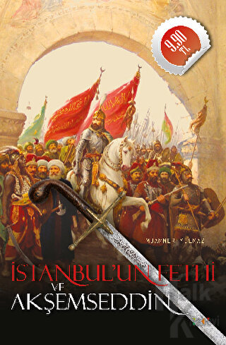 İstanbul’un Fethi ve Akşemseddin