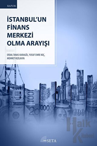 İstanbul’un Finans Merkezi Olma Arayışı - Halkkitabevi