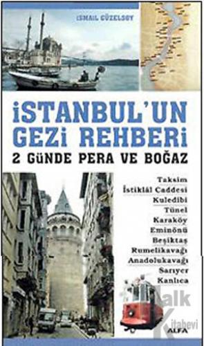 İstanbul’un Gezi Rehberi - 2 Günde Pera ve Boğaz - Halkkitabevi