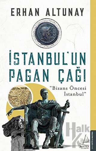 İstanbul’un Pagan Çağı - Halkkitabevi