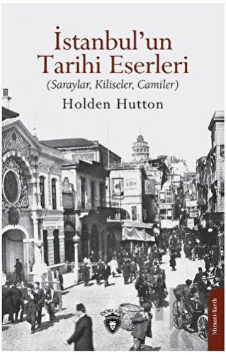 İstanbul’un Tarihi Eserleri - Halkkitabevi