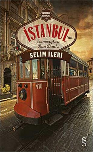İstanbul’un Tramvayları Dan Dan!.. - Halkkitabevi