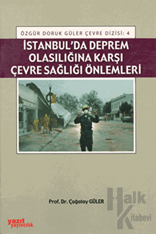 İstanbul'da Deprem Olasılığına Karşı Çevre Sağlığı Önlemleri - Halkkit