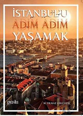 İstanbul'u Adım Adım Yaşamak - Halkkitabevi