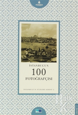 İstanbul'un 100 Fotoğrafçısı - Halkkitabevi