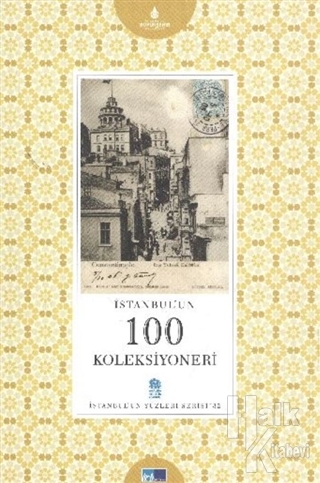 İstanbul'un 100 Koleksiyoneri - Halkkitabevi
