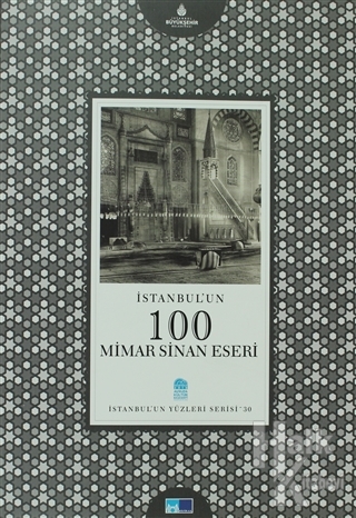 İstanbul'un 100 Mimar Sinan Eseri