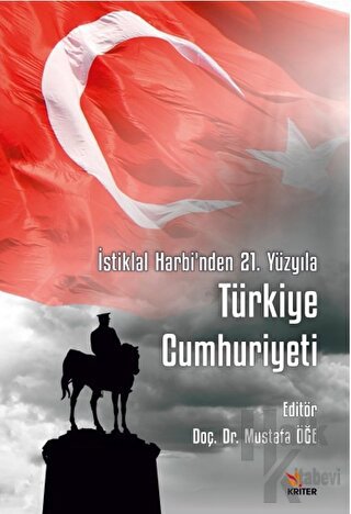 İstiklal Harbi’nden 21. Yüzyıla Türkiye Cumhuriyeti - Halkkitabevi