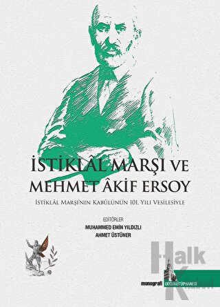 İstiklal Marşı ve Mehmet Akif Ersoy - Halkkitabevi