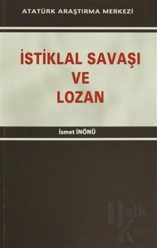 İstiklal Savaşı ve Lozan - Halkkitabevi
