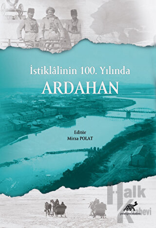 İstiklalinin 100. Yılında Ardahan