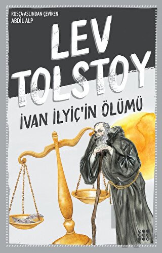 İvan İlyiç'in Ölümü - Lev Nikolayeviç Tolstoy Halkkitabevi