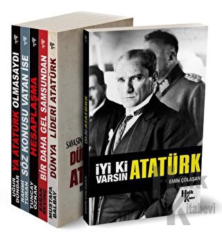 İyiki Varsın Atatürk Seti (6 Kitap Takım) - Halkkitabevi
