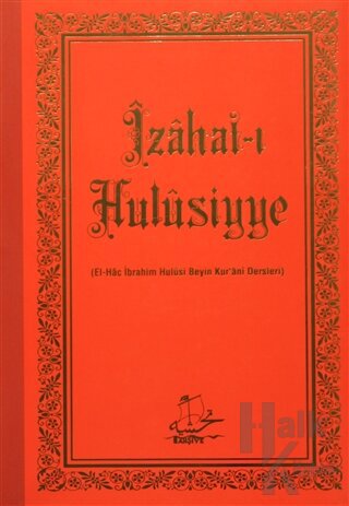 İzahat-ı Hulüsiyye - Halkkitabevi