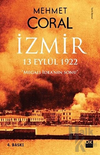 İzmir: 13 Eylül 1922 - Halkkitabevi