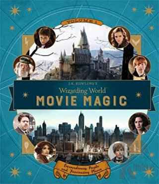J. K. Rowling's Wizarding World: Movie Magic - Halkkitabevi