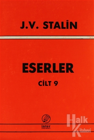 J. V. Stalin Eserler Cilt: 9 - Halkkitabevi