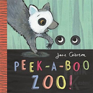 Jane Cabrera - Peek-a-boo Zoo! - Halkkitabevi