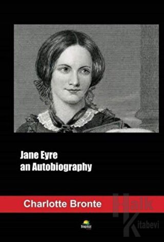 Jane Eyre an Autobiography - Halkkitabevi