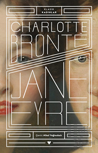 Jane Eyre - Klasik Kadınlar - Halkkitabevi