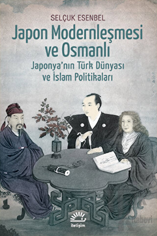 Japon Modernleşmesi ve Osmanlı - Halkkitabevi