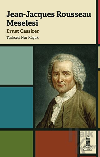 Jean-Jacques Rousseaus Meselesi - Halkkitabevi