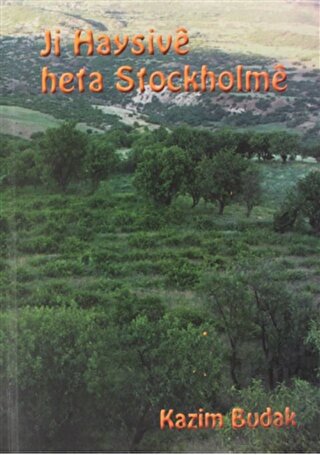 Ji Haysive Heta Stockholme - Halkkitabevi