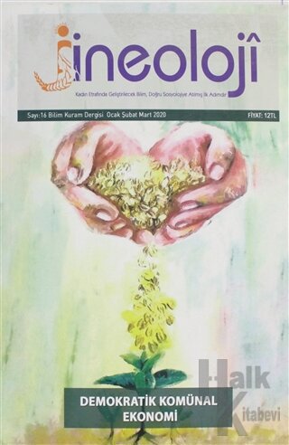 Jineoloji Bilim Kuram Dergisi Sayı: 16 Ocak - Şubat - Mart 2020