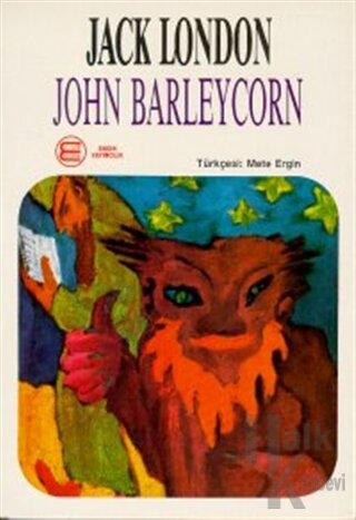 John Barleycorn (Alkollü Anılar)