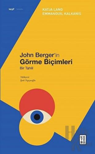 John Berger’in Görme Biçimleri