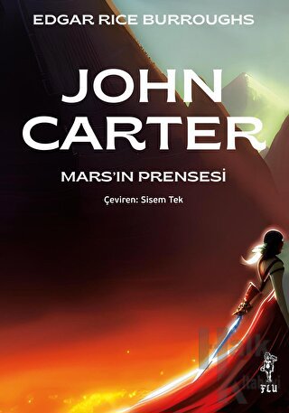 John Carter – Mars’ın Prensesi - Halkkitabevi