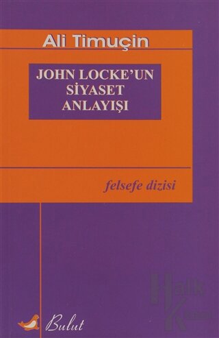 John Locke’un Siyaset Anlayışı