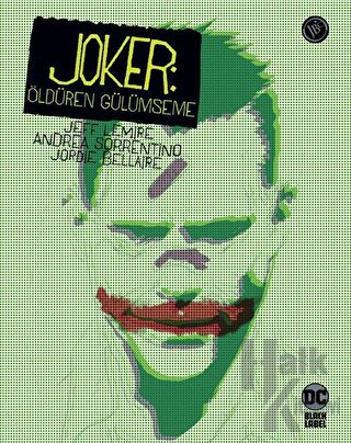 Joker: Öldüren Gülümseme - Halkkitabevi