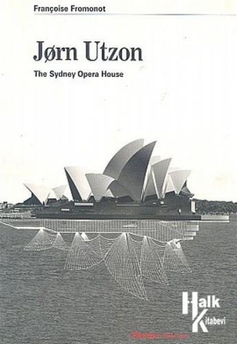 Jorn UtzonThe Sydney Opera House