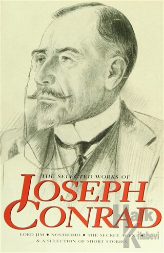 Joseph Conrad - The Selected Works Of - Halkkitabevi