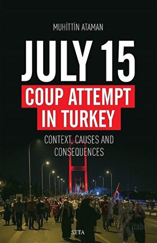 July 15 Coup Attempt İn Turkey - Halkkitabevi