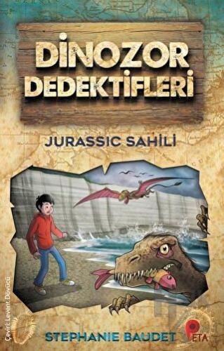 Jurassic Sahili - Dinozor Dedektifleri - Halkkitabevi