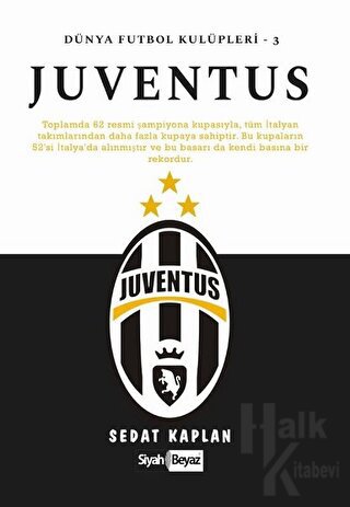Juventus - Dünya Futbol Kulüpleri 3 - Halkkitabevi