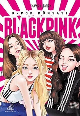 K-Pop Dünyası Blackpink - Halkkitabevi