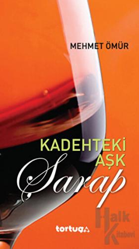 Kadehteki Aşk - Şarap