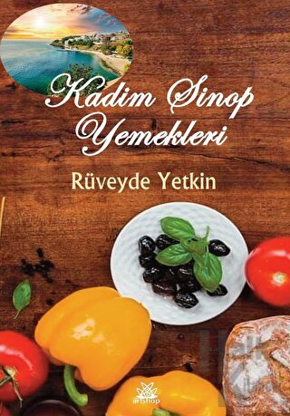 Kadim Sinop Yemekleri - Halkkitabevi