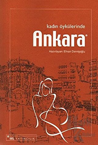 Kadın Öykülerinde Ankara - Halkkitabevi
