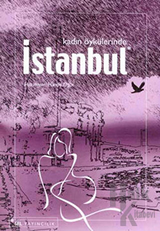 Kadın Öykülerinde İstanbul - Halkkitabevi