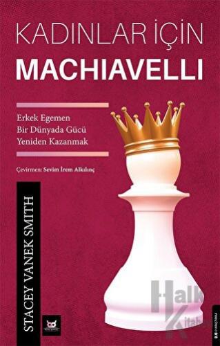 Kadınlar İçin Machiavelli - Halkkitabevi