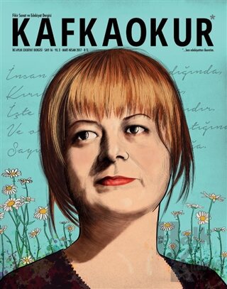 Kafka Okur Fikir Sanat ve Edebiyat Dergisi Sayı: 16 Mart - Nisan 2017