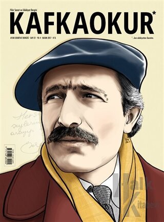 Kafka Okur Fikir Sanat ve Edebiyat Dergisi Sayı: 21 Kasım 2017 - Halkk