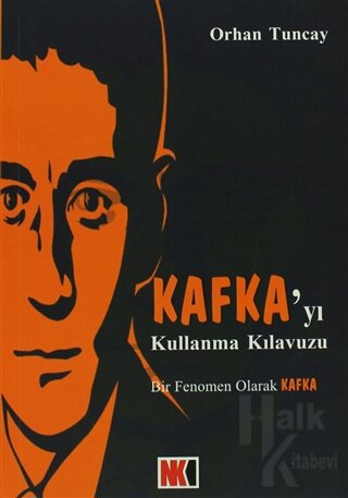Kafka’yı Kullanma Kılavuzu - Halkkitabevi