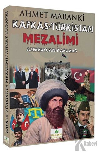 Kafkas-Türkistan Mezalimi - Halkkitabevi